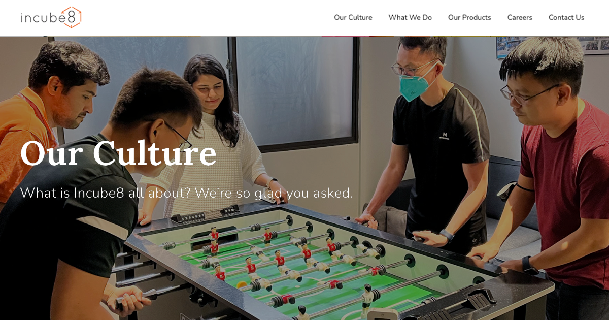 Our Culture | Incube8